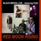 Red Moon Rising (feat. Fugi) - Black Merda! lyrics