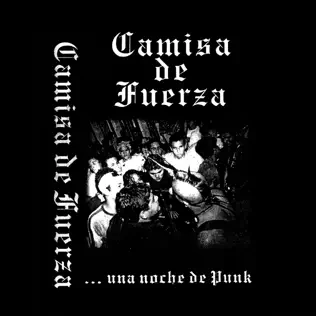 ladda ner album Camisa De Fuerza - Una Noche De Punk