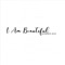 I Am Beautiful - Marsha Elle lyrics