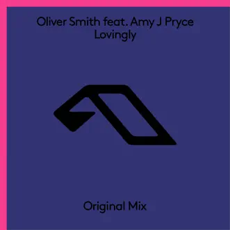 Lovingly (feat. Amy J Pryce) [Extended Mix] by Oliver Smith song reviws