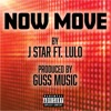 Now Move (feat. Lulo) - Single artwork