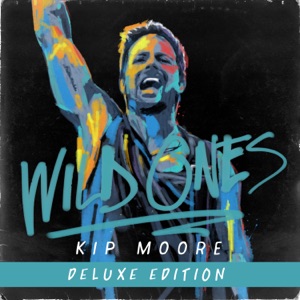 Kip Moore - Wild Ones - Line Dance Musique