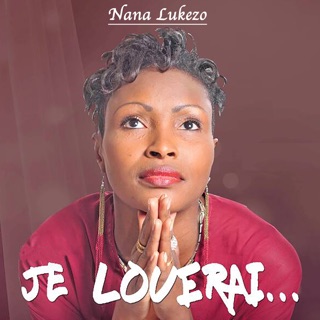 TÉLÉCHARGER GRATUIT NANA LUKEZO BONGANGA GRATUIT BONGANGA TÉLÉCHARGER NANA LUKEZO