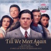 Till We Meet Again (Judith Krantz's Original Miniseries Soundtrack)