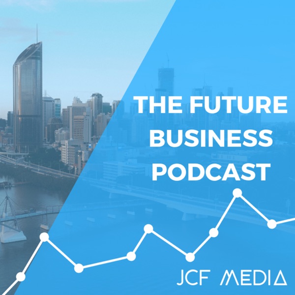 Future Business Podcast Future Business Podcast