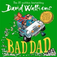 David Walliams - Bad Dad (Unabridged) artwork