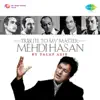 Tribute to My Master Mehdi Hasan by Talat Aziz album lyrics, reviews, download
