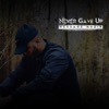 Never Gave Up - EP
