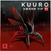 Stream & download Swarm VIP - Single