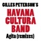 Agita (feat. El Micha & Osdalgia) - Gilles Peterson's Havana Cultura Band lyrics