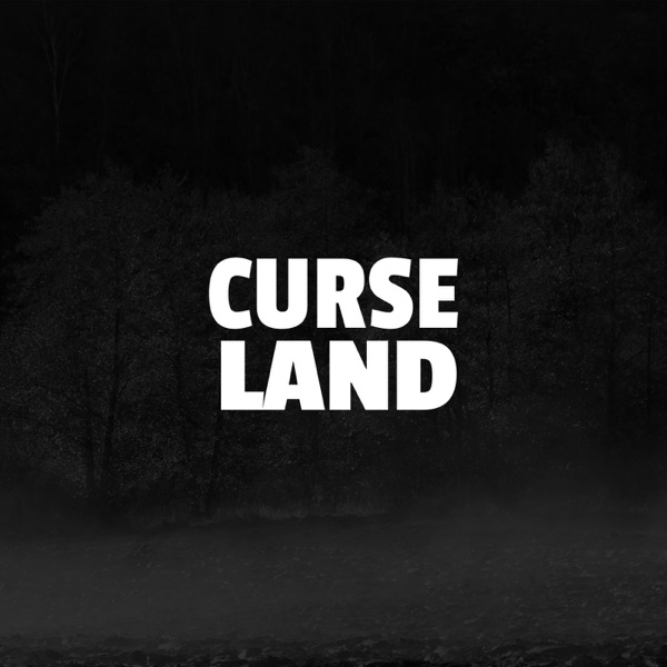 CURSE LAND