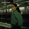 These Days - Single, 2018