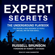 Russell Brunson - Expert Secrets: The Underground Playbook for Creating a Mass Movement of People Who Will Pay for Your Advice