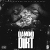 Diamond OUT the Dirt