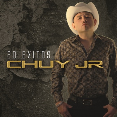 20 Éxitos - Chuy Jr