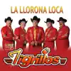 La Llorona Loca - Single album lyrics, reviews, download