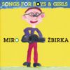 Songs for Boys and Girls - Miroslav Žbirka