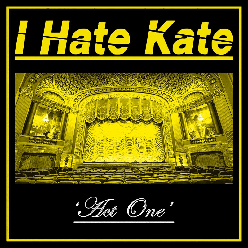 Kate me hate. Группа i hate Kate. I hate Kate. I hate Kate Love Association. Full i hate Kate Performance.