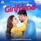 Girlfriend (feat. Boony Sengupta) - Rupam Islam lyrics