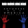 Anywhere but America, Pt. I - Single