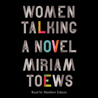 Miriam Toews - Women Talking (Unabridged) artwork