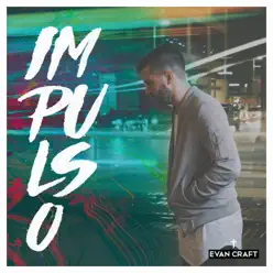 Impulso - Evan Craft