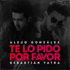 Te Lo Pido Por Favor - Single album lyrics, reviews, download