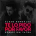 Te Lo Pido Por Favor - Single album cover