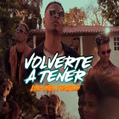 Volverte a Tener (feat. Davis el Genio) - Single - Los Del Templo