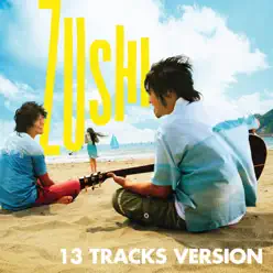 Zushi (13 Tracks Version) - Kimaguren Zushi (13 Tracks Version) - Kimaguren