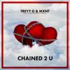 Chained 2 U (feat. Cammie Robinson & MODO) - Single album lyrics, reviews, download