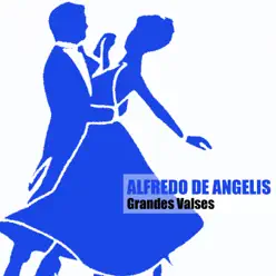 Grandes Valses - Alfredo De Angelis