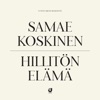 Samae Koskinen - Aurinko, Ystävä Ja Kaljaa