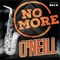 No More - O'Neill lyrics