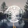 Bright Fires