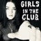 Girls in the Club - Emily Roberts lyrics