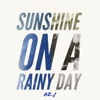 Sunshine (On a Rainy Day) - Single