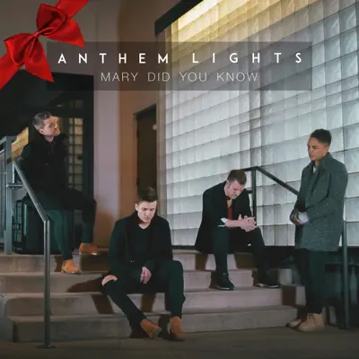 Mary, Did You Know? - Single - Anthem Lights