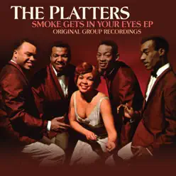 Smoke Gets In Your Eyes - EP - The Platters