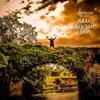 Arms to the Sun - EP album lyrics, reviews, download