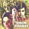 Prem Parbat (Original Motion Picture Soundtrack) - EP