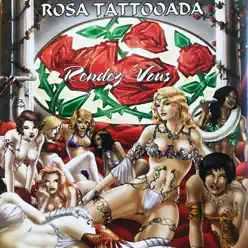 Rendez-Vous - Rosa Tattooada