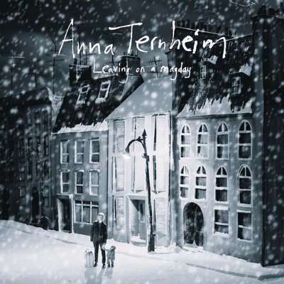 Leaving On a Mayday - Anna Ternheim