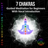 7 Chakras: Guided Meditation for Beginners with Vocal Introduction artwork