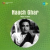 Aye Dil Zuban Na Khol (From "Naach Ghar") - Single