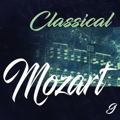 Classical Mozart 9 by Carmen Piazzini, Michael Gantvarg & The Saint Petersburg Soloists album reviews, ratings, credits