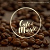 Cafe & Music - Chillout Background Tracks For Restaurants, Bars & Cafe