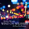 Wind on Wilshire (feat. Les Deux Love Orchestra) - Single album lyrics, reviews, download