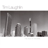 Tim Laughlin - The Isle of Orleans