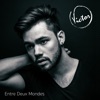 Entre Deux Mondes - Single